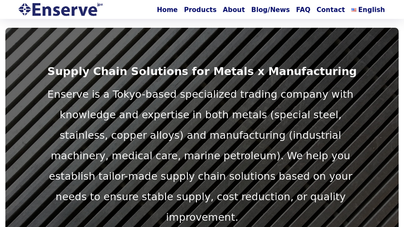 Enserve Company Limited | Solutions for Semifinished Metals of Special Steels and Alloy & Marine Petroleum Materials