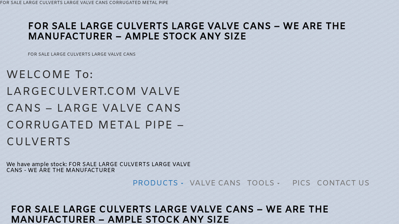 FOR SALE LARGE CULVERTS LARGE VALVE CANS