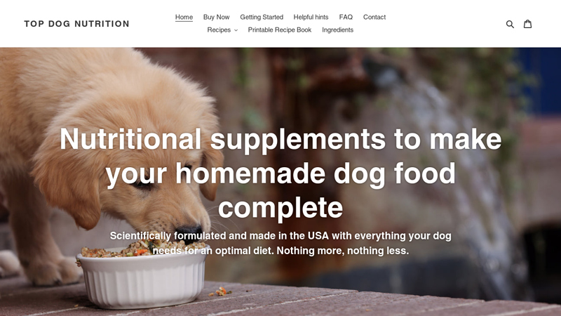 Top Dog: Premium Dog Supplement For Your Homemade Dog food C Top Dog Nutrition