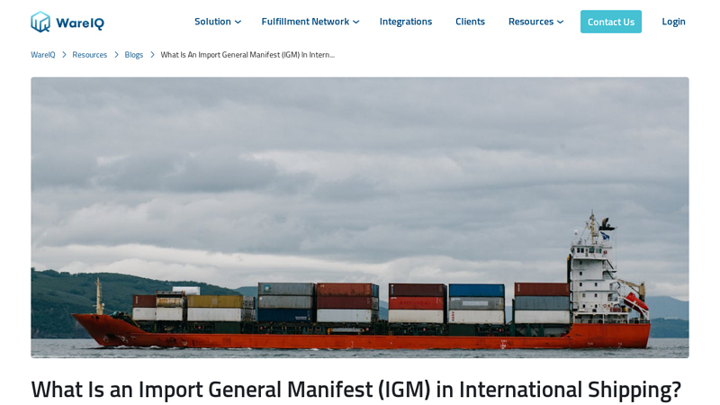 Image of What Is an Import General Manifest (IGM) in Shipping?